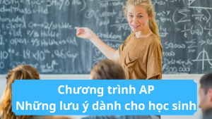 Chương Trình Apnhững Lưu Ý Dành Cho Học Sinh